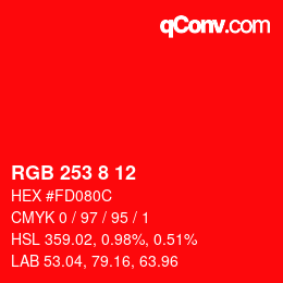 Color code: RGB 253 8 12 | qconv.com