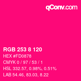 Color code: RGB 253 8 120 | qconv.com