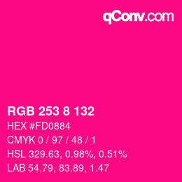 颜色代码: RGB 253 8 132 | qconv.com