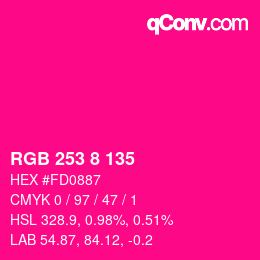 カラーコード: RGB 253 8 135 | qconv.com