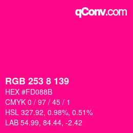 颜色代码: RGB 253 8 139 | qconv.com