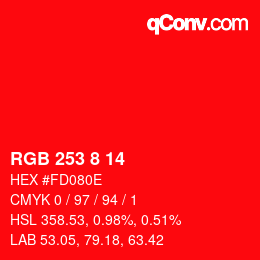 Color code: RGB 253 8 14 | qconv.com