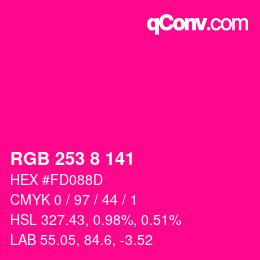 Color code: RGB 253 8 141 | qconv.com