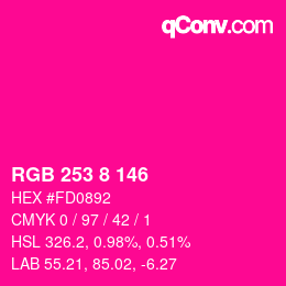 颜色代码: RGB 253 8 146 | qconv.com