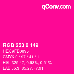 Color code: RGB 253 8 149 | qconv.com