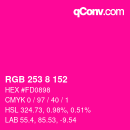 Color code: RGB 253 8 152 | qconv.com