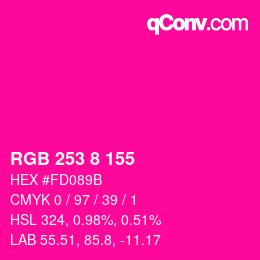 Farbcode: RGB 253 8 155 | qconv.com