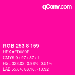 颜色代码: RGB 253 8 159 | qconv.com