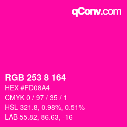 颜色代码: RGB 253 8 164 | qconv.com
