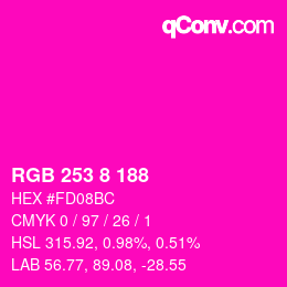 颜色代码: RGB 253 8 188 | qconv.com