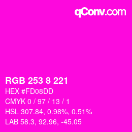 颜色代码: RGB 253 8 221 | qconv.com