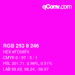 カラーコード: RGB 253 8 246 | qconv.com