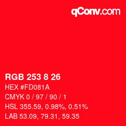 颜色代码: RGB 253 8 26 | qconv.com