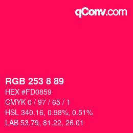 Color code: RGB 253 8 89 | qconv.com