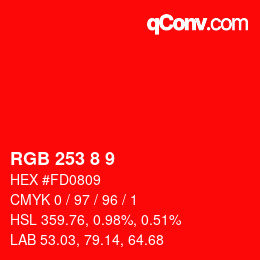 カラーコード: RGB 253 8 9 | qconv.com