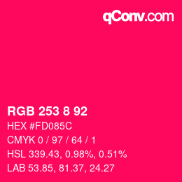 Color code: RGB 253 8 92 | qconv.com