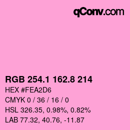 カラーコード: RGB 254.1 162.8 214 | qconv.com