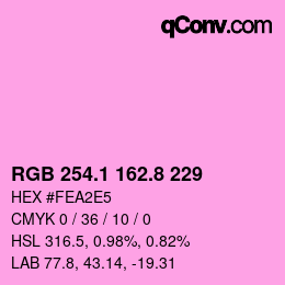 カラーコード: RGB 254.1 162.8 229 | qconv.com