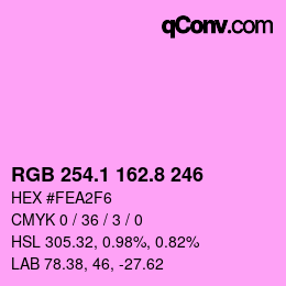 カラーコード: RGB 254.1 162.8 246 | qconv.com