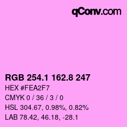 カラーコード: RGB 254.1 162.8 247 | qconv.com