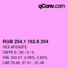 カラーコード: RGB 254.1 162.8 254 | qconv.com