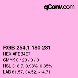 カラーコード: RGB 254.1 180 231 | qconv.com