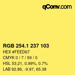 カラーコード: RGB 254.1 237 103 | qconv.com