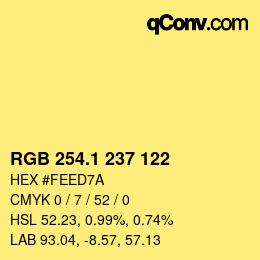カラーコード: RGB 254.1 237 122 | qconv.com