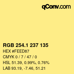 カラーコード: RGB 254.1 237 135 | qconv.com