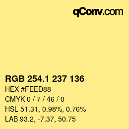 カラーコード: RGB 254.1 237 136 | qconv.com
