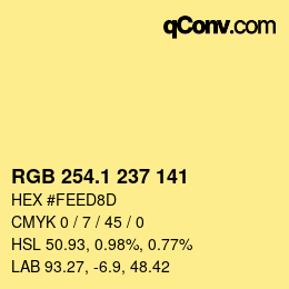 カラーコード: RGB 254.1 237 141 | qconv.com