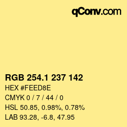 カラーコード: RGB 254.1 237 142 | qconv.com