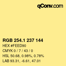 カラーコード: RGB 254.1 237 144 | qconv.com