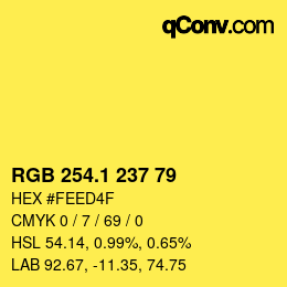 カラーコード: RGB 254.1 237 79 | qconv.com