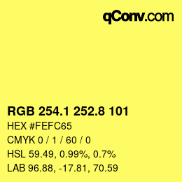 カラーコード: RGB 254.1 252.8 101 | qconv.com