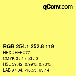 カラーコード: RGB 254.1 252.8 119 | qconv.com