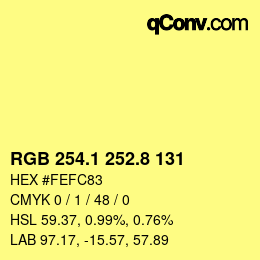 カラーコード: RGB 254.1 252.8 131 | qconv.com