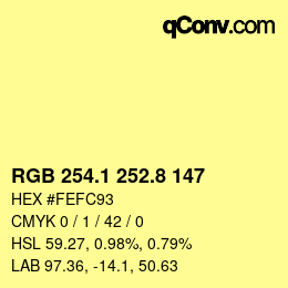 カラーコード: RGB 254.1 252.8 147 | qconv.com