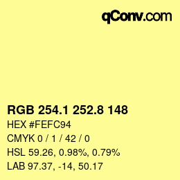 カラーコード: RGB 254.1 252.8 148 | qconv.com