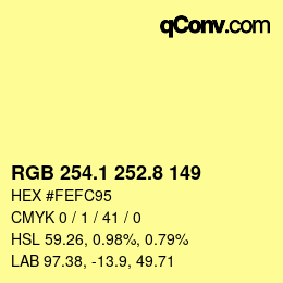 カラーコード: RGB 254.1 252.8 149 | qconv.com