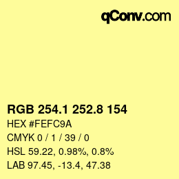 カラーコード: RGB 254.1 252.8 154 | qconv.com