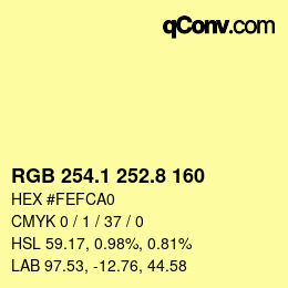 カラーコード: RGB 254.1 252.8 160 | qconv.com