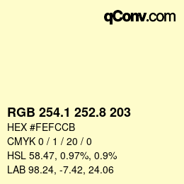 カラーコード: RGB 254.1 252.8 203 | qconv.com