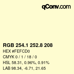 Farbcode: RGB 254.1 252.8 208 | qconv.com