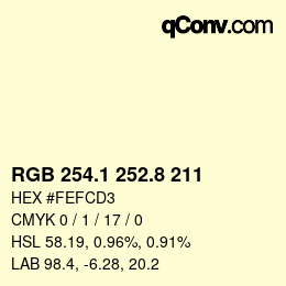 カラーコード: RGB 254.1 252.8 211 | qconv.com