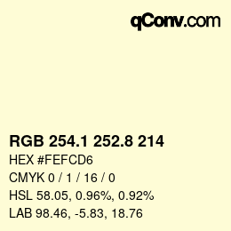 カラーコード: RGB 254.1 252.8 214 | qconv.com