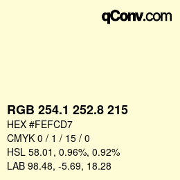 Farbcode: RGB 254.1 252.8 215 | qconv.com