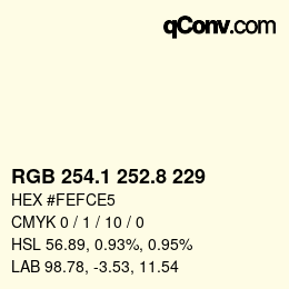 Color code: RGB 254.1 252.8 229 | qconv.com