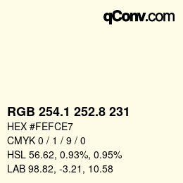 カラーコード: RGB 254.1 252.8 231 | qconv.com