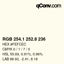 カラーコード: RGB 254.1 252.8 236 | qconv.com